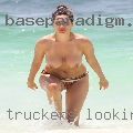 Truckers looking girls